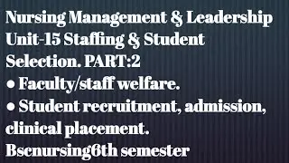 Faculty/staff welfare|Student recruitment|Admission|Clinical criteria|unit15|Staff&student selection