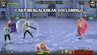 Cara mengalahkan Doflamingo - Onepiece burning will