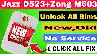 Jazz D523+Zong M603 New+Old Unlock All Sim The Network Is Locked Fix By Moazzam Unlocking