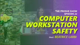 Computer Workstation Safety. Episode 22