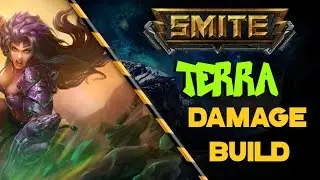 Smite Build like a Boss ep.2 - Terra damage build *the female Rocky*