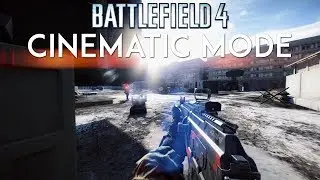 BATTLEFIELD 4 - CINEMATIC MODE 4K 60FPS