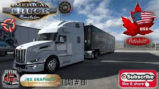 American Truck Simulator  RDN Trucking Canada. Corpus Christi TX to Austin TX  Load # 191