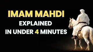 Imam Mahdi Explained In Under 4 Minutes #imammahdi #imammehdi #dajjal #qiyamah #islamiceschatology