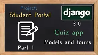 Django Student Portal - quiz app part 1  | 12
