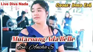 🔰MUTAROANG ADA BELLE🔰#lagubugisterpopuler( Cipt: Ancha S)Arr: Muh Arief.#cover Irma eril