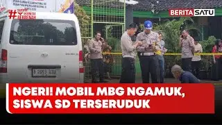 Teriakan Histeris Saat Mobil MBG Tabrak Siswa di Cilincing #Beritasatu