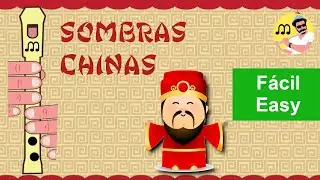 Sombras chinas para flauta dulce fácil. Chinesse Shadows for easy recorder flute. Canción.
