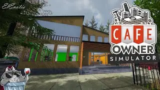 Я  не успеваю обслуживать клиентов -//-//- CAFE OWNER SIMULATOR Ч.4.