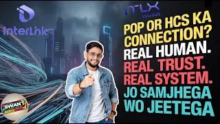 ITLG, ITL, Verified ITLG &ndash; Sab Confusion Clear | PoP + HCS = Crypto Ka Future? #interlink #web3