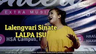 Lalengvari Sinate - Lalpa Isu | HAA Concert
