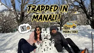 Manali Snowfall Reality: ₹10,000 for a 14km Taxi?! Why you should NOT visit Manali right now