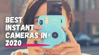 5 Best Instant Cameras in 2020