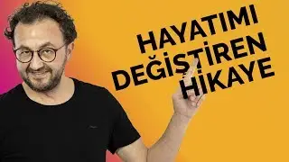 Hayatımı Değiştiren Hikaye
