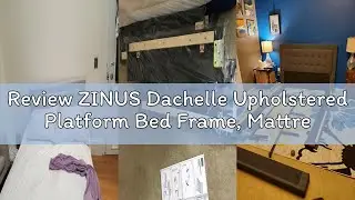 Review ZINUS Dachelle Upholstered Platform Bed Frame, Mattress Foundation, Wood Slat Support, No Box