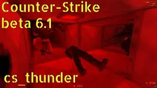 Counter-Strike beta 6.1 cs_thunder online gameplay - September 2023