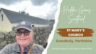 Hidden Gems | St Mary&rsquo;s Chapel, Grandtully | Perthshire | Scotland