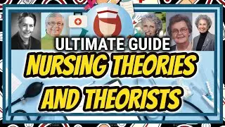 NURSING THEORIES AND THEORISTS | THEORETICAL GUIDE TO NURSING THEORIES | NEIL GALVE
