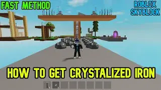 How to Get Crystalized Iron Fast in Roblox Skyblock