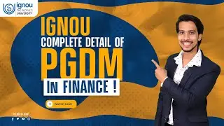 Complete Details of IGNOU Post-Graduat Diploma in Financial Management (PGDFM) |Fee |Eligibility