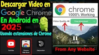 Как скачать видео в Chrome с помощью расширений Chrome на Android || 2025