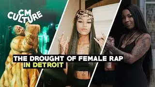 The Drought Of Female Rap In Detroit