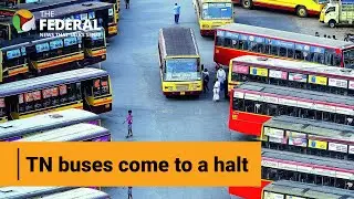 Tamil Nadu transport workers begin statewide strike | The Federal