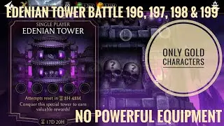 Edenian Tower Battle 196 to 199 #edeniantower #edenian #edenia #mkmobile