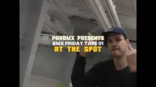 PARBMX FRIDAYS @ THE SPOT CENTER 01