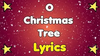 O Christmas Tree &bull; Lyrics