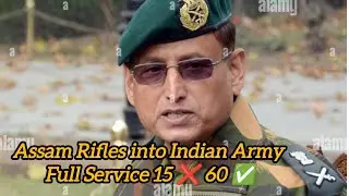 Assam Rifles New Service & Promotion Structure After Merge into Indian Army?