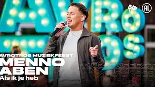 Menno Aben - Als ik je heb (LIVE) &bull; Muziekfeest op het Plein 2025