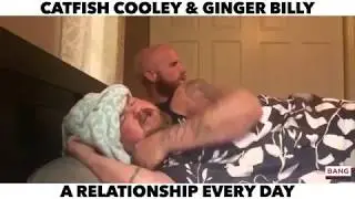 COMEDIANS CATFISH COOLEY & GINGER BILLY: A RELATIONSHIP EVERYDAY! ! LOL FUNNY COMEDY LAUGH