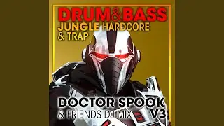 Futurize (Drum & Bass, Jungle Hardcore and Trap DJ Mixed)
