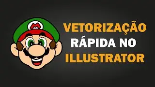 Tutorial Rápido como vetorizar imagem no illustrator de modo rápido