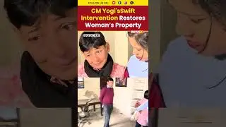 CM Yogi&rsquo;s Quick Action Helps Indira Nagar Woman Reclaim Home #shorts #cmyogi #newsx
