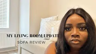 Living Room Update | Sofa Review