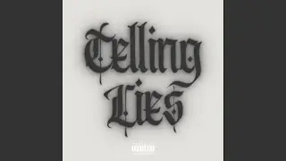 Telling Lies (feat. Pittsburg Mike)