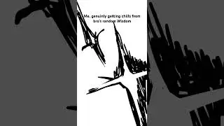 bro got that real Wisdom.. #animation #art #chills