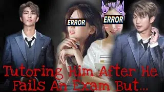 When You Are Asked To Tutor Him | Namjoon FF {Oneshot}