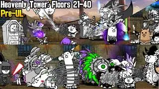 Battle Cats: Heavenly Tower Floors 21-40 [Pre-UL]