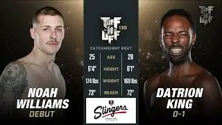 Noah Williams vs Datrion King