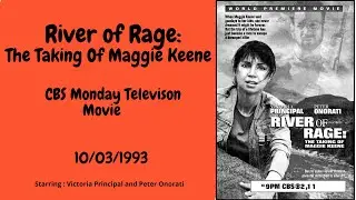 Rzeka gniewu: Zabranie Maggie Keene: Film telewizyjny CBS z 1993 roku
