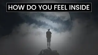 How Do You Feel Inside - Kapil Gupta MD