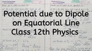 Potential due to dipole on an equatorial line, Chapter 2, Electrostatic Potential, Class 12 Physics