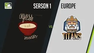 Orgless and Hungry vs Angry Titans (Part 2) | OWC 2018 Season 1: Europe