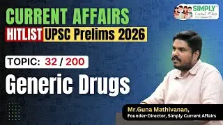 Hitlist | Prelims 2026 | Generic Drugs (32/200) | UPSC | Guna Mathivanan