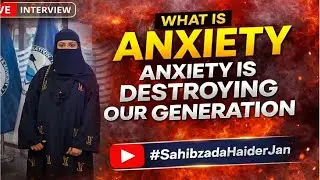 What is Anxiety | Anxiety is Destroying Our Generation