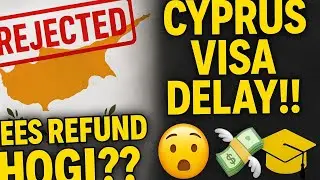 🚨 What if I don't get Cyprus Visa? | Will students get their university fees back or not?? 😱🔥