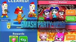 Smash Party-Hero Action Game||Inferno Police #smash #gaming